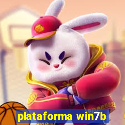 plataforma win7b